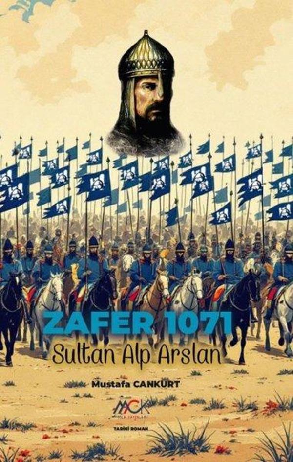 Zafer 1071 - Sultan Alp Arslan - MCK Yayınları - Image 1