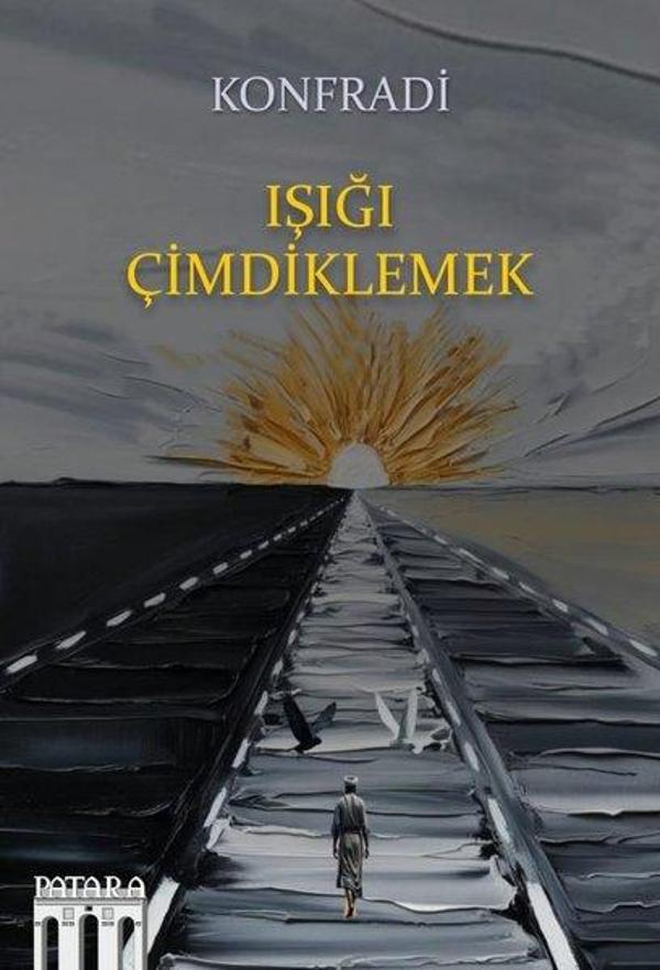 Işığı Çimdiklemek - Patara Kitap - Image 1