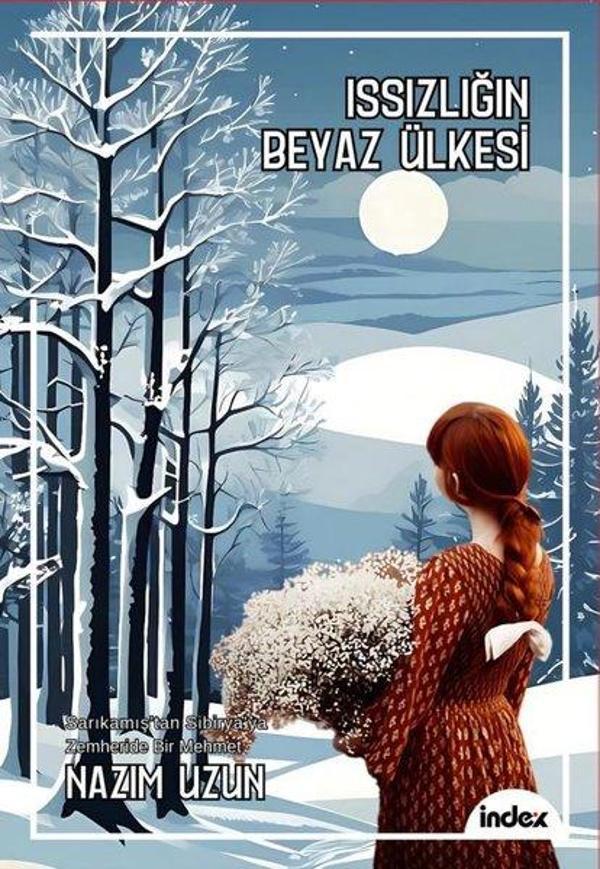 Issızlığın Beyaz Ülkesi - İndex Yayınları - Image 1