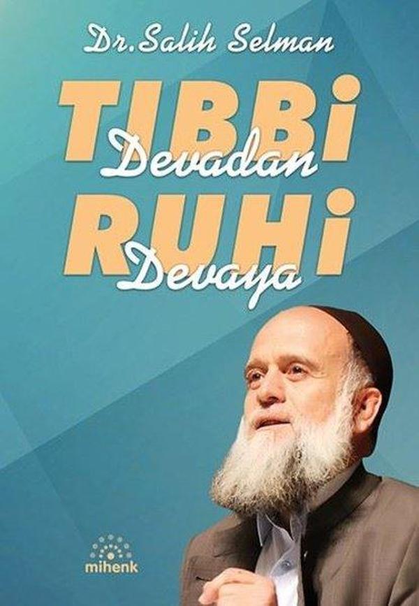 Tıbbi Devadan Ruhi Devaya - Mihenk Kitap - Image 1