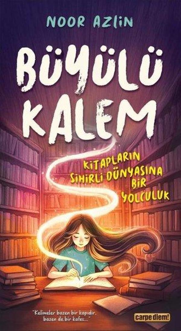 Büyülü Kalem - Kitapların Sihirli Dünyasına Bir Yolculuk - Carpediem Kitap - Image 1