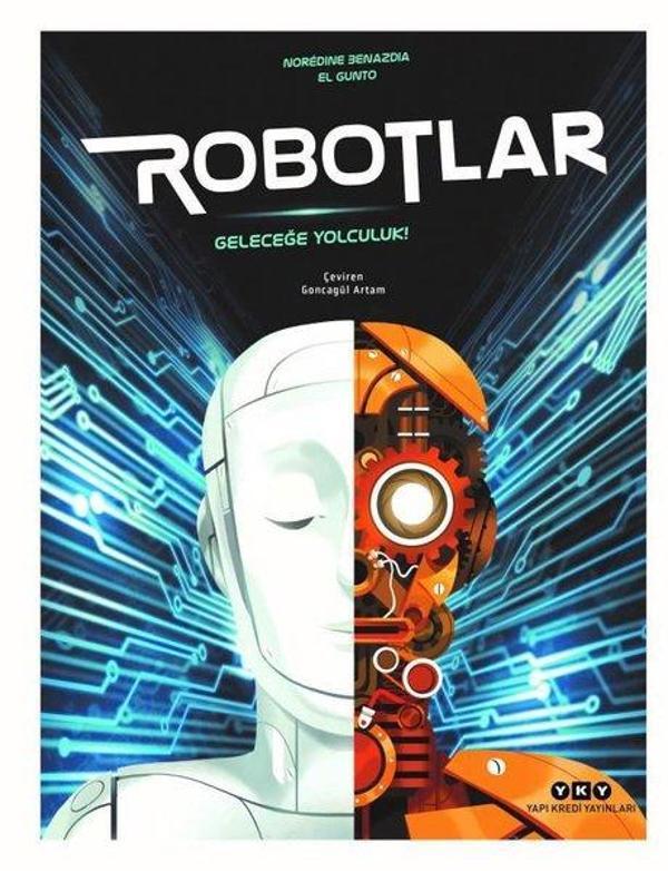 Robotlar - Geleceğe Yolculuk - Yapı Kredi Yayınları - Image 1