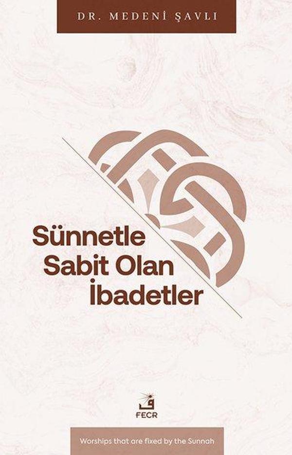 Sunnetle Sabit Olan İbadetler - Fecr Yayınları - Image 1