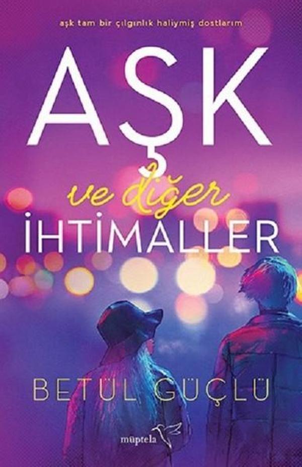 Aşk ve Diğer İhtimaller - Müptela Yayınları - Image 1
