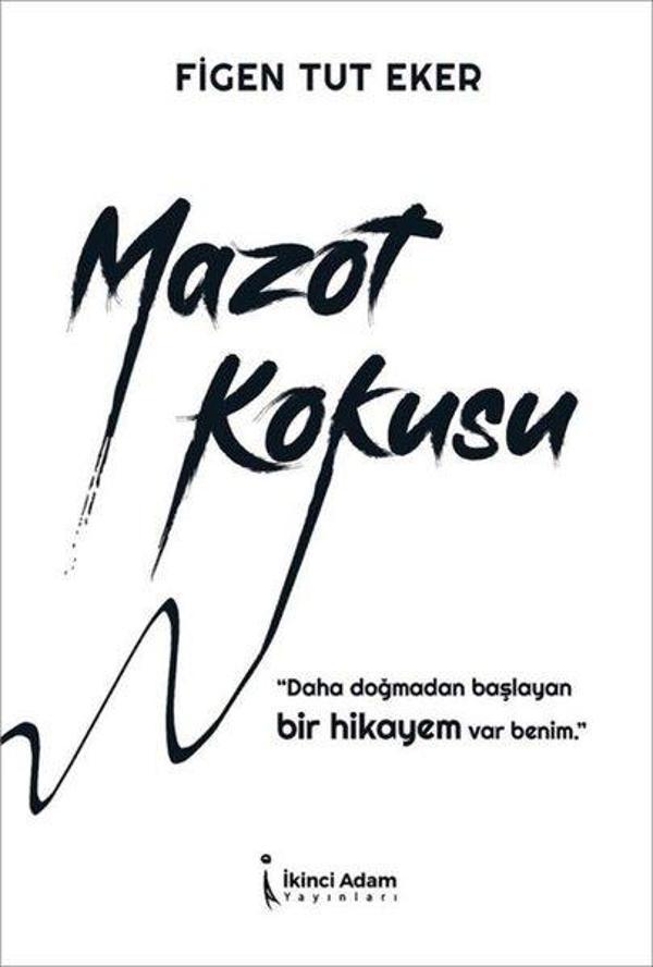 Mazot Kokusu - İkinci Adam Yayınları - Image 1