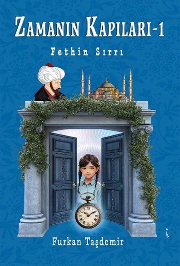 Zamanın Kapıları 1 - Fethin Sırrı - İkinci Adam Yayınları - Image 1