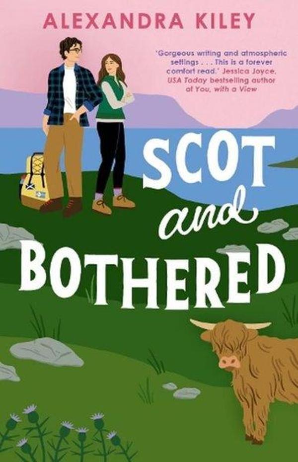 Scot and Bothered A forced proximity second chance Scottish romance - Bonnier - Image 1