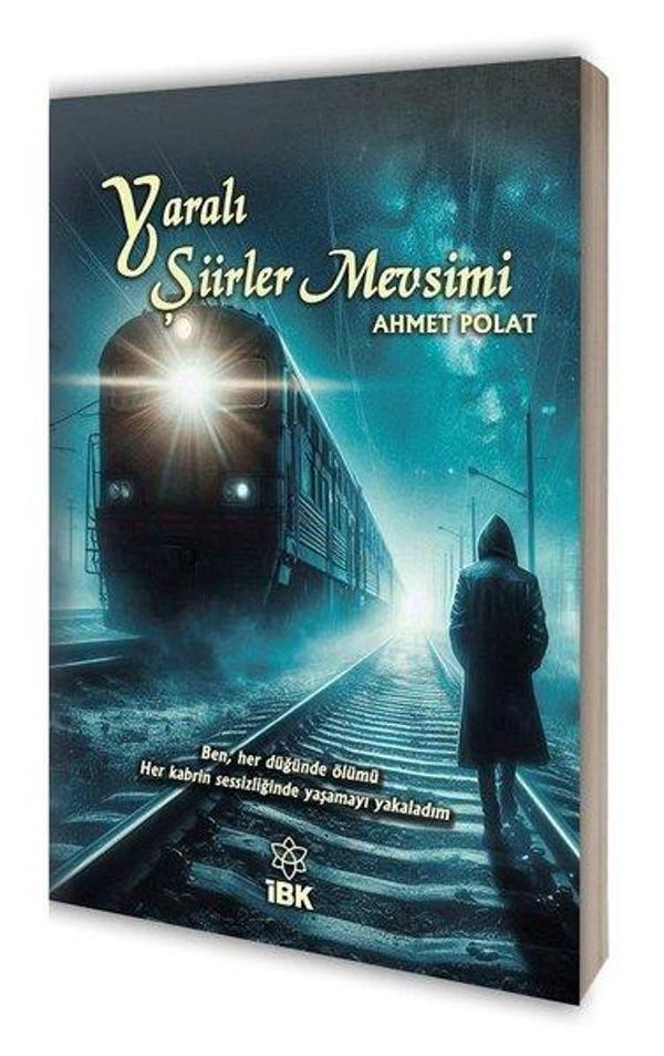 Yaralı Şiirler Mevsimi - İBK - İz Bırakan Kalemler - Image 1