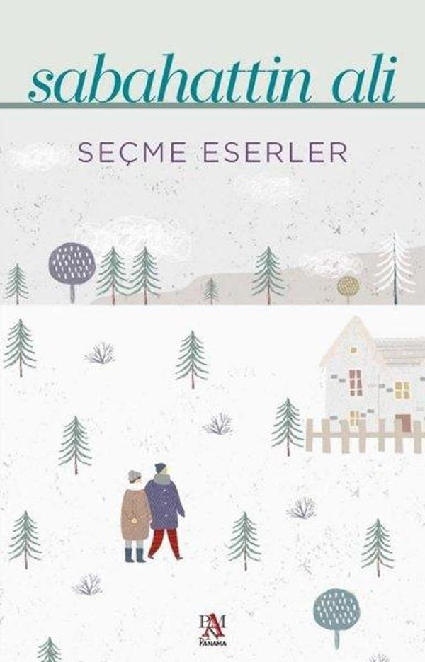 Sabahattin Ali - Seçme Eserler - Panama Yayıncılık - Image 1