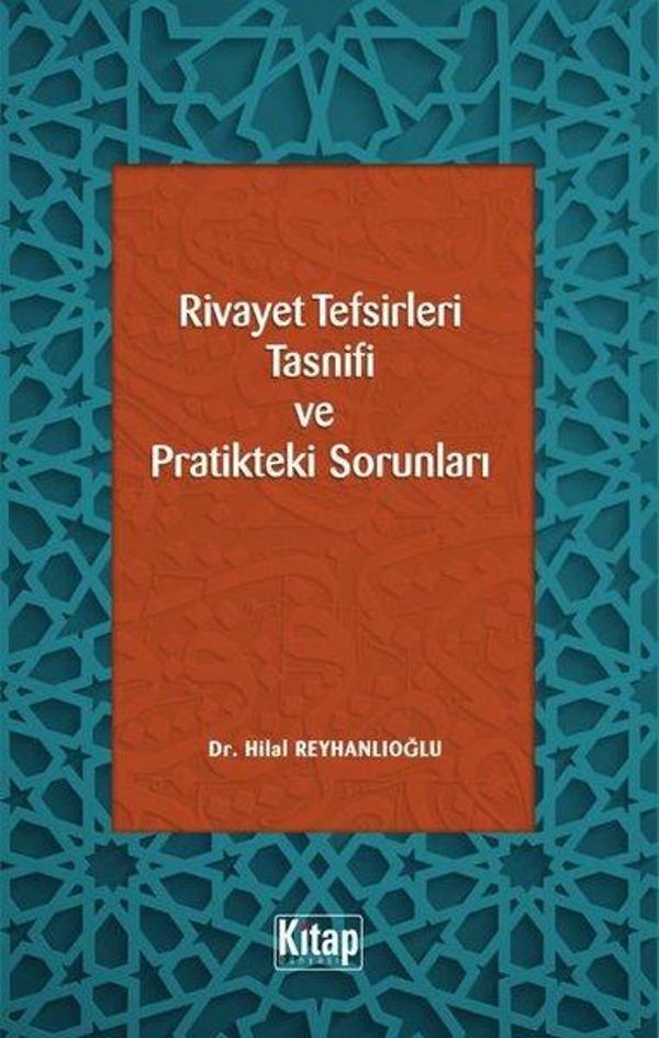 Rivayet Tefsirleri Tasnifi ve Pratikteki Sorunları - Kitap Dünyası - Image 1