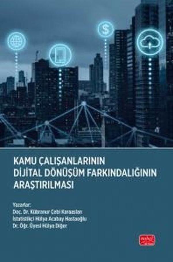 Kamu Çalışanlarının Dijital Dönüşüm Farkındalığının Araştırılması - Nobel Bilimsel Eserler - Image 1