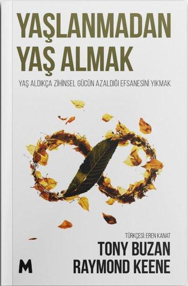 Yaşlanmadan Yaş Almak-Yaş Aldıkça Zihinsel Gücün Azaldığı Efsanesini Yıkmak - Mabel Kitap - Image 1