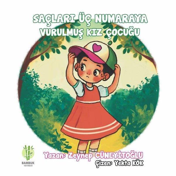 Saçları Üç Numaraya Vurulmuş Kız Çocuğu - Bambuk Yayınevi - Image 1