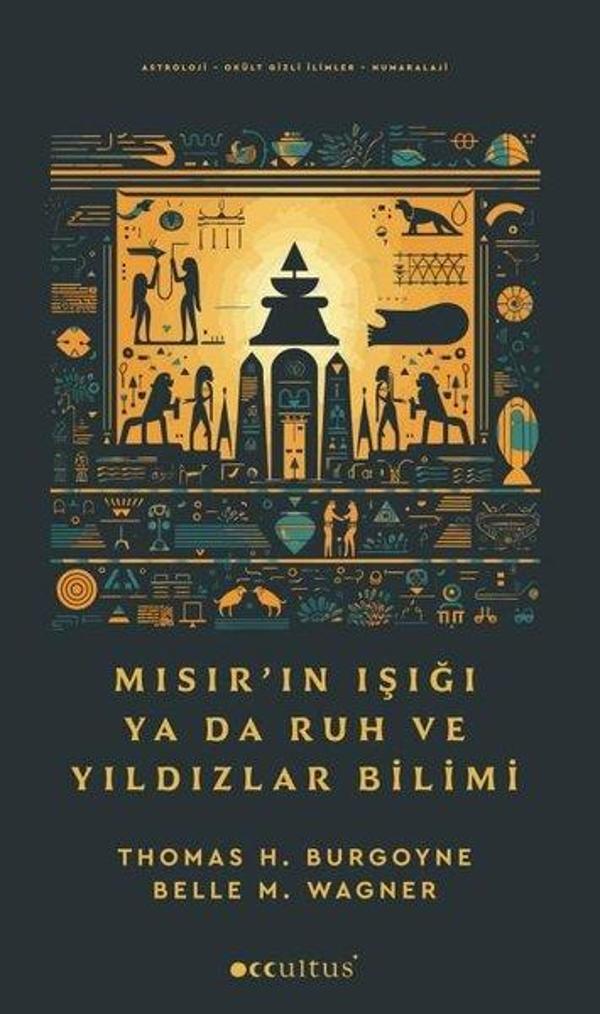 Mısır'ın Işığı Ya da Ruh ve Yıldızlar Bilimi - Occultus Yayınları - Image 1