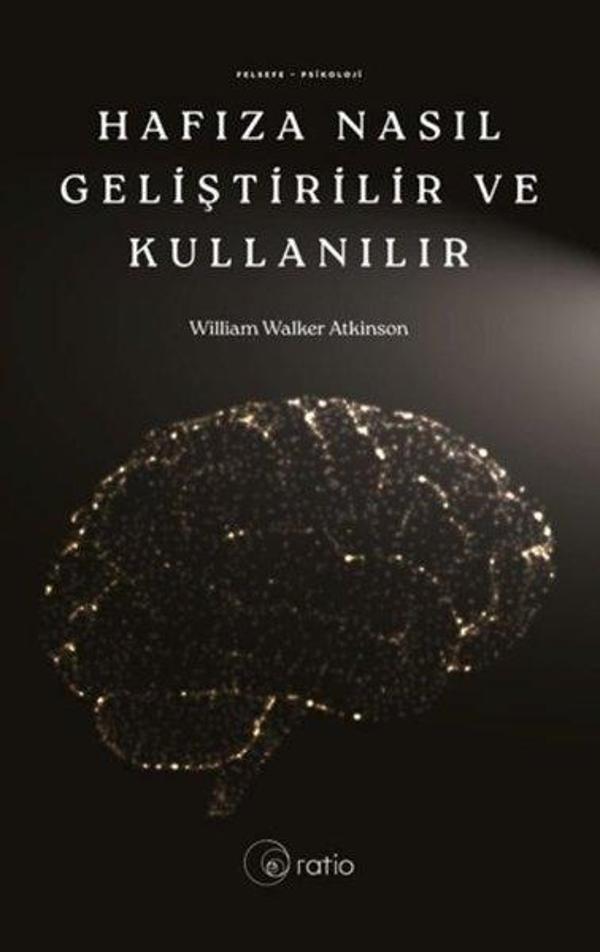 Hafıza Nasıl Geliştirilir ve Kullanılır - Ratio Yayınları - Image 1