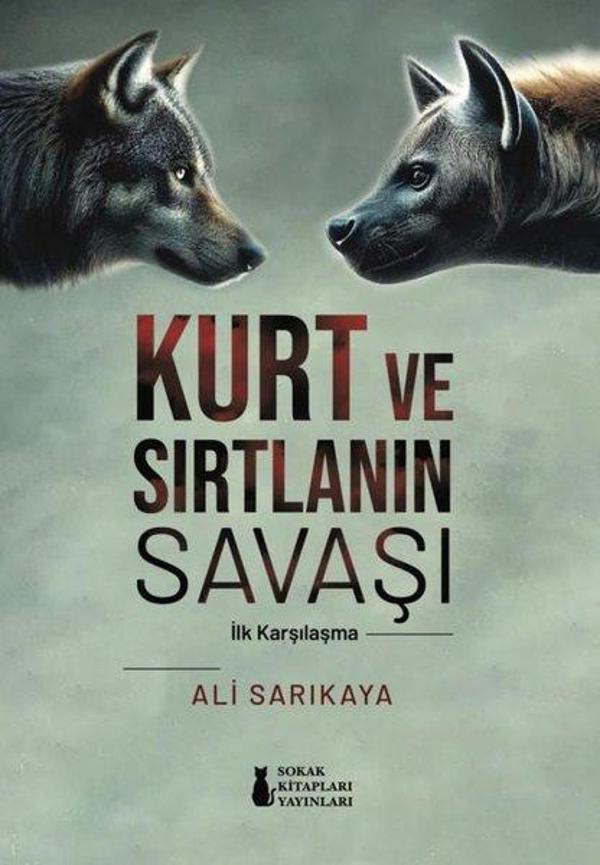 Kurt ve Sırtlanın Savaşı - İlk Karşılaşma - Sokak Kitapları Yayınları - Image 1