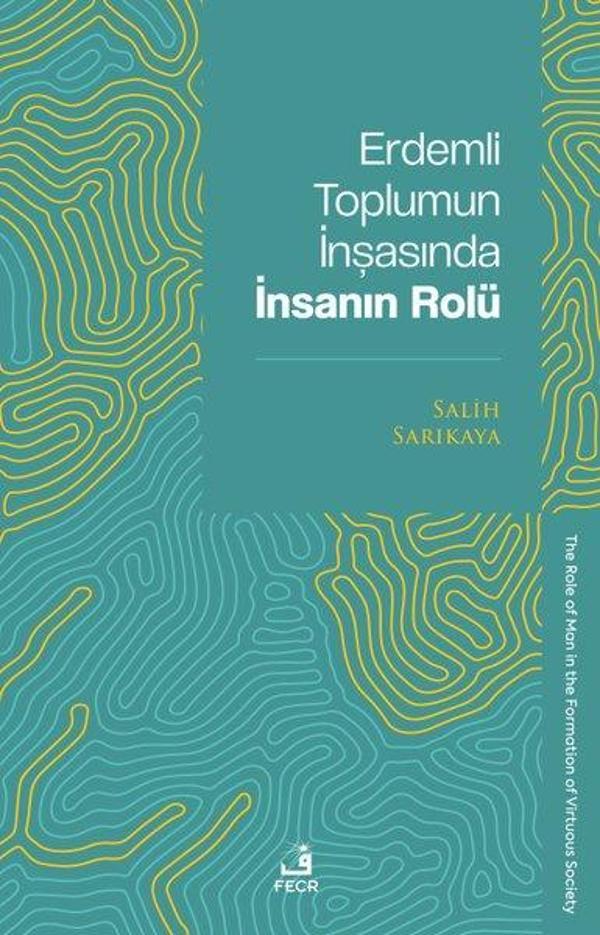 Erdemli Toplumun İnşasında İnsanın Rolü - Fecr Yayınları - Image 1