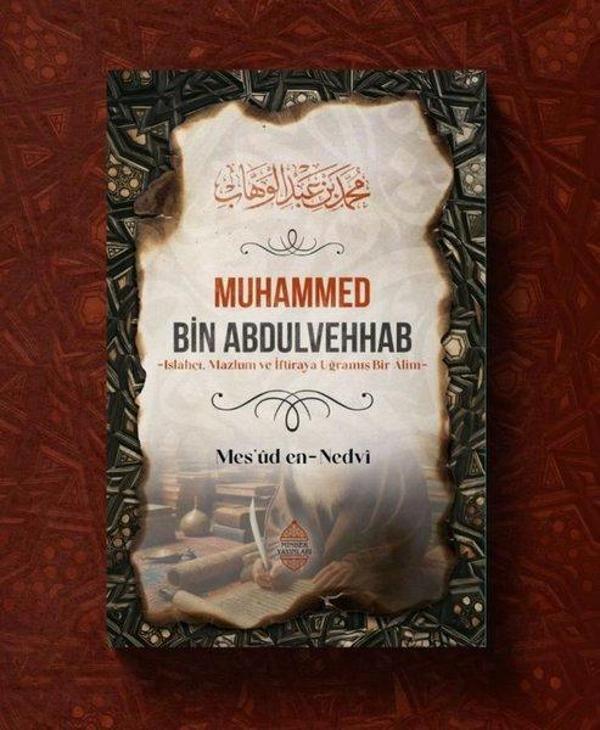 Muhammed Bin Abdulvehhab - Islahçı Mazlum ve İftiraya Uğramış Bir Alim - Minber Yayınları - Image 1