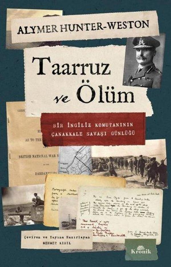 Taarruz ve Ölüm - Bir İngiliz Komutanının Çanakkale Savaşı Günlüğü - Kronik Kitap - Image 1
