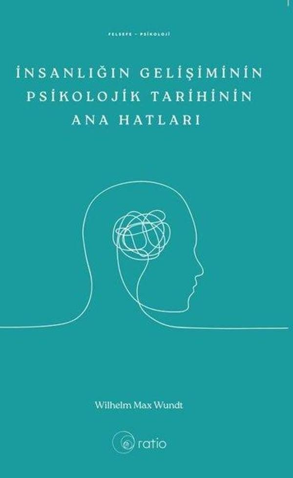 İnsanlığın Gelişiminin Psikolojik Tarihinin Ana Hatları - Ratio Yayınları - Image 1