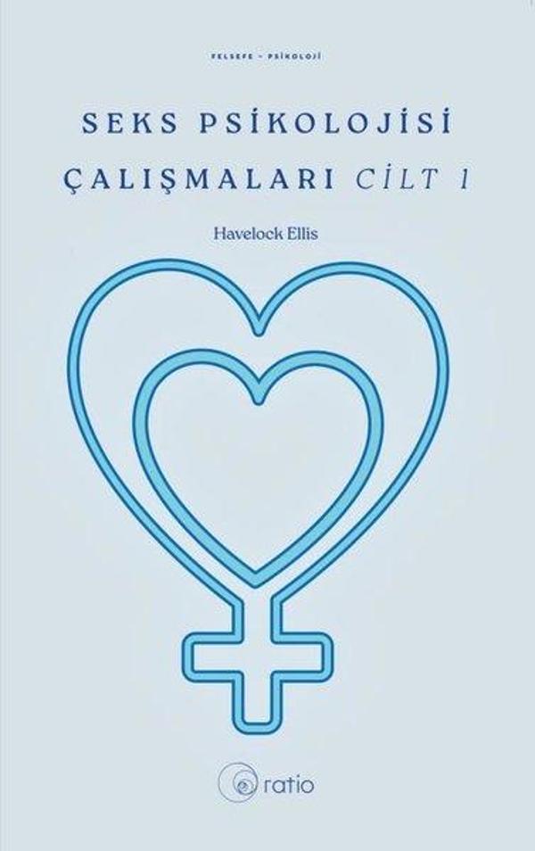 Seks Psikolojisi Çalışmaları Cilt 1 - Ratio Yayınları - Image 1