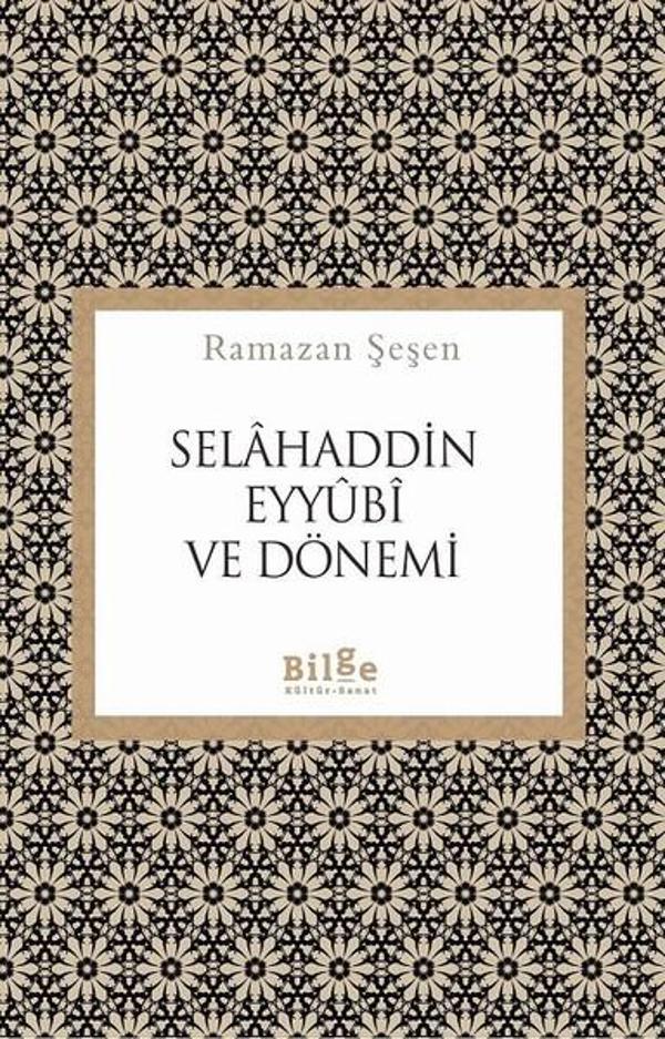 Selahaddin Eyyubi ve Dönemi - Bilge Kültür Sanat - Image 1