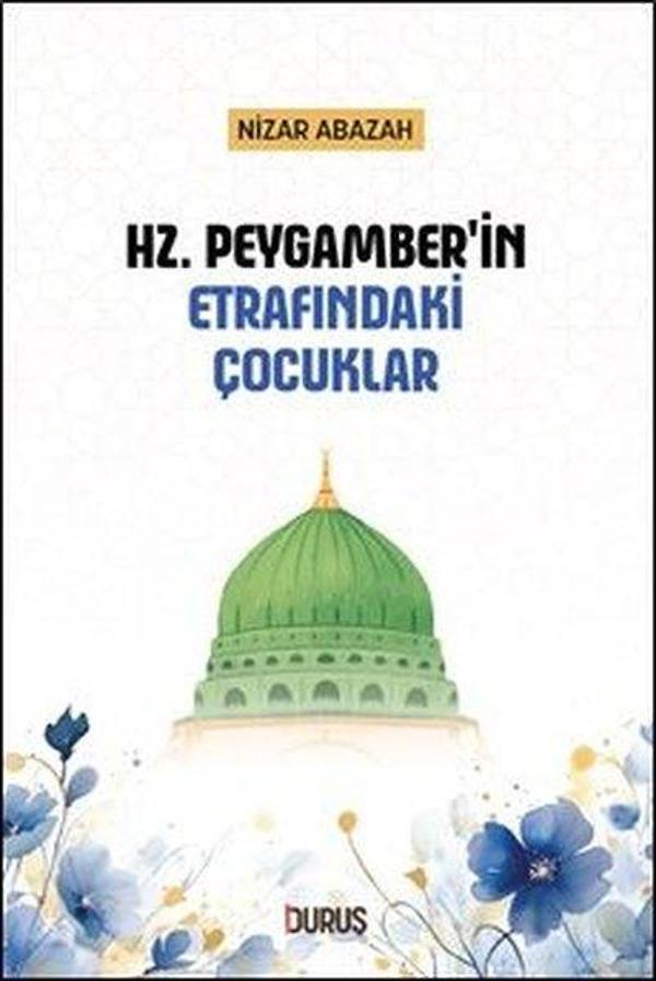 Hz. Peygamber'in Etrafındaki Çocuklar - Duruş Yayınları - Image 1