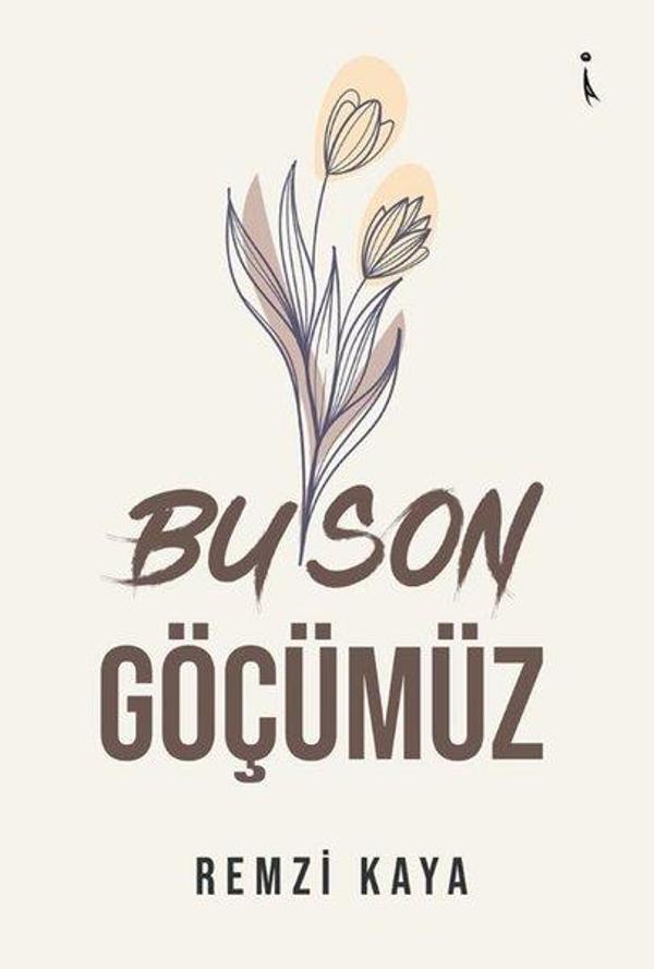 Bu Son Göçümüz - İkinci Adam Yayınları - Image 1