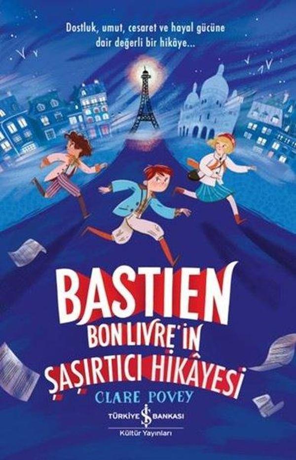 Bastien Bonlivre'in Şaşırtıcı Hikayesi - İş Bankası Kültür Yayınları - Image 1