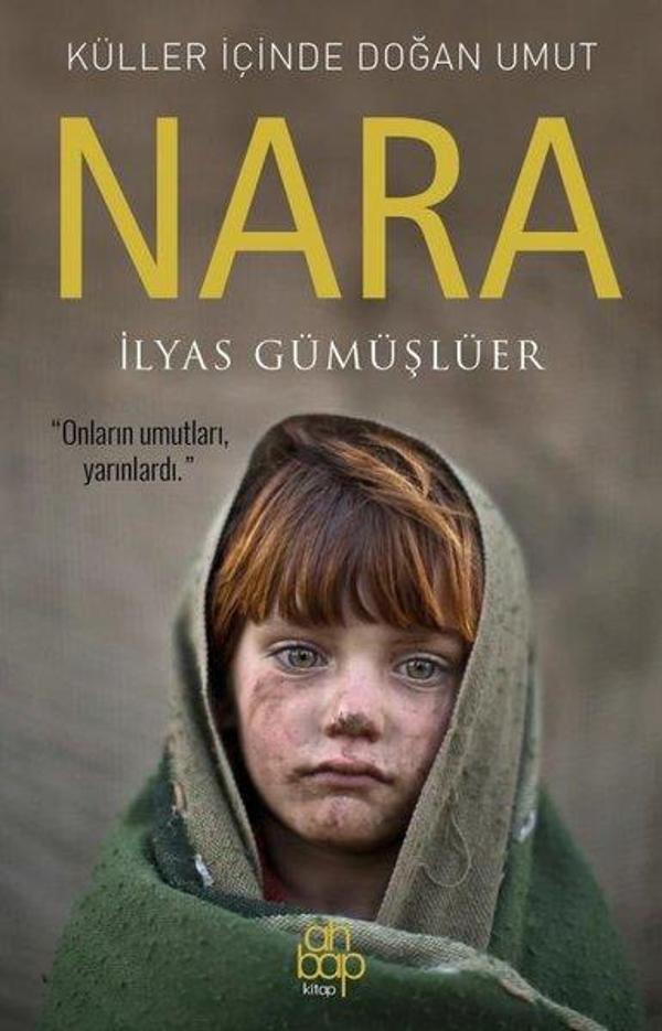 Küller İçinde Doğan Umut: Nara - Ahbap Kitap - Image 1