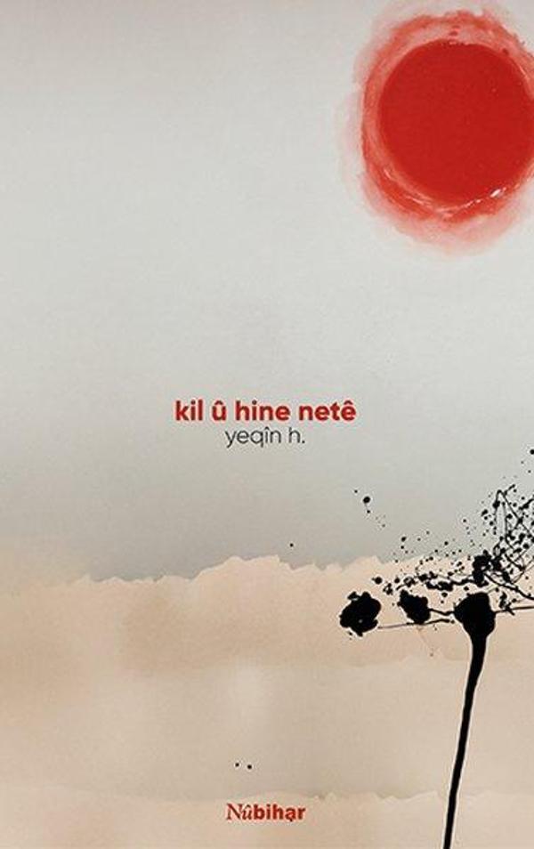 Kil u Hine Nete - Nubihar Yayınları - Image 1