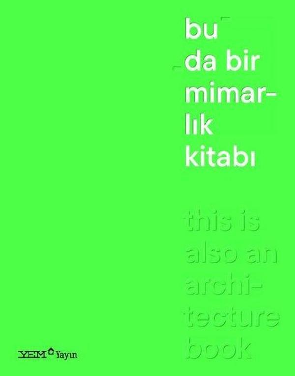 Bu da Bir Mimarlık Kitabı - This is Also an Architecture Book - YEM Yayın - Image 1