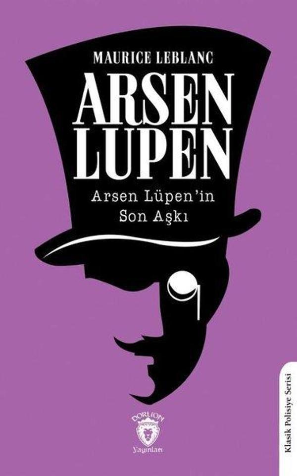 Arsen Lupen - Arsen Lüpen'in Son Aşkı - Dorlion Yayınevi - Image 1