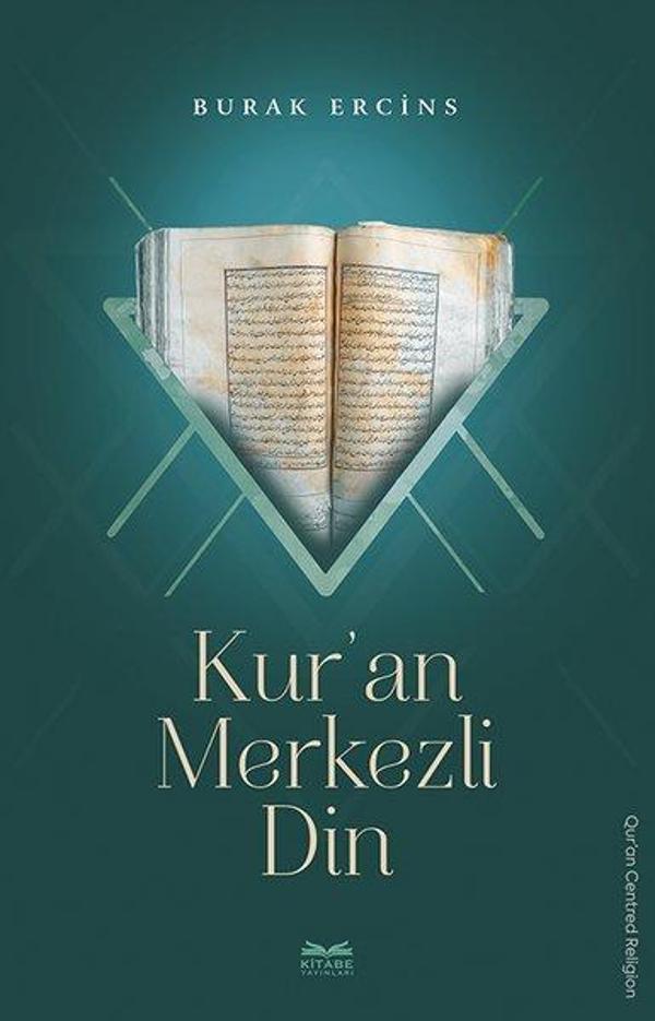 Kur'an Merkezli Din - Kitabe Yayınları - Image 1