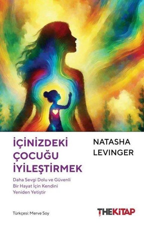 İçinizdeki Çocuğu İyileştirmek - The Kitap - Image 1