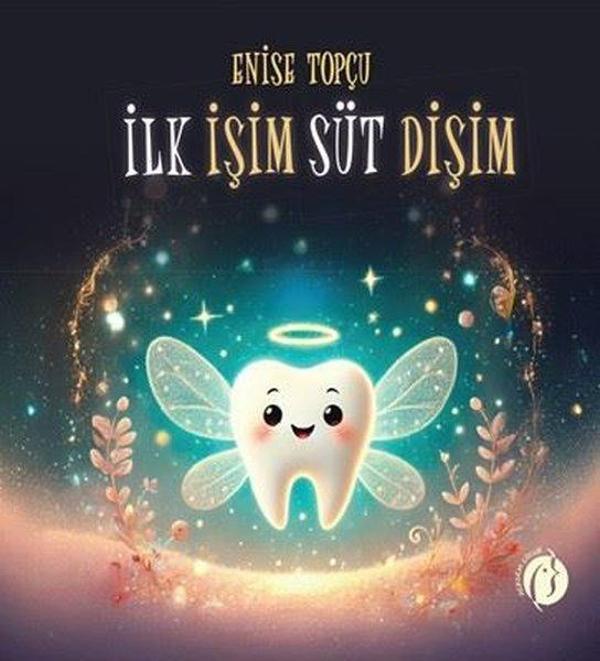İlk İşim Süt Dişim - Herdem Kitap - Image 1