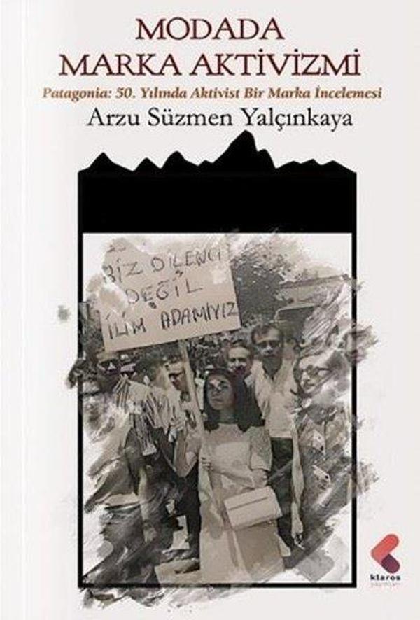 Modada Marka Aktivizmi - Patagonia: 50.Yılında Aktivist Bir Marka İncelemesi - Klaros Yayınları - Image 1