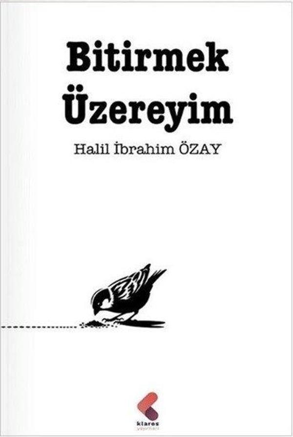 Bitirmek Üzereyim - Klaros Yayınları - Image 1