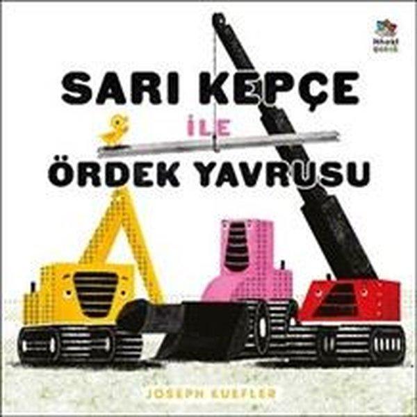 Sarı Kepçe İle Ördek Yavrusu - İthaki Çocuk - Image 1