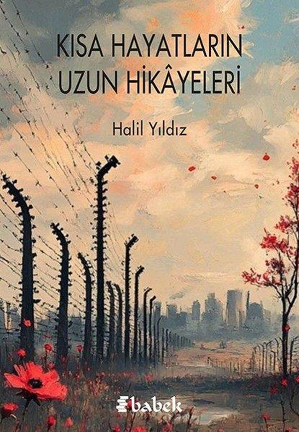 Kısa Hayatların Uzun Hikayeleri - Babek Yayınları - Image 1