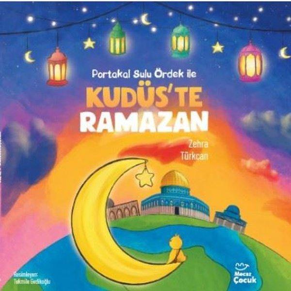 Portakal Sulu Ördek İle Kudüs'te Ramazan - Mecaz Çocuk - Image 1