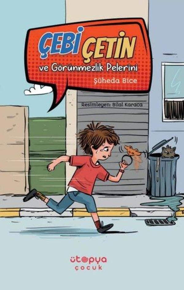 Çebi Çetin ve Görünmezlik Pelerini - Ütopya Çocuk - Image 1