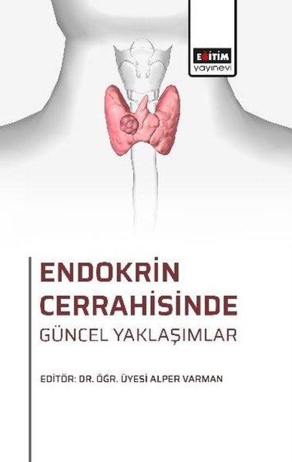 Endokrin Cerrahisinde Güncel Yaklaşımlar - Eğitim Yayınevi - Image 1