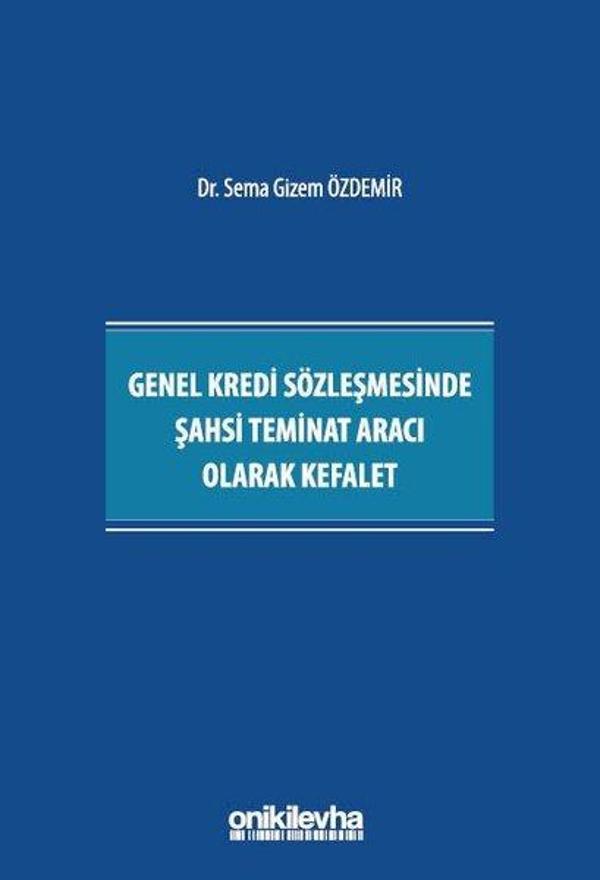 Genel Kredi Sözleşmesinde Şahsi Teminat Aracı Olarak Kefalet - On İki Levha Yayıncılık - Image 1