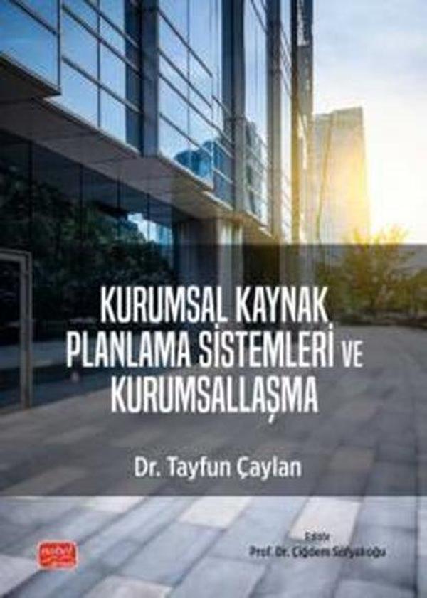 Kurumsal Kaynak Planlama Sistemleri ve Kurumsallaşma - Nobel Bilimsel Eserler - Image 1