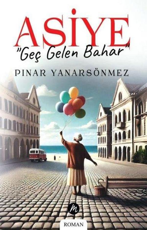 Asiye - Geç Gelen Bahar - Mahfel Yayıncılık - Image 1