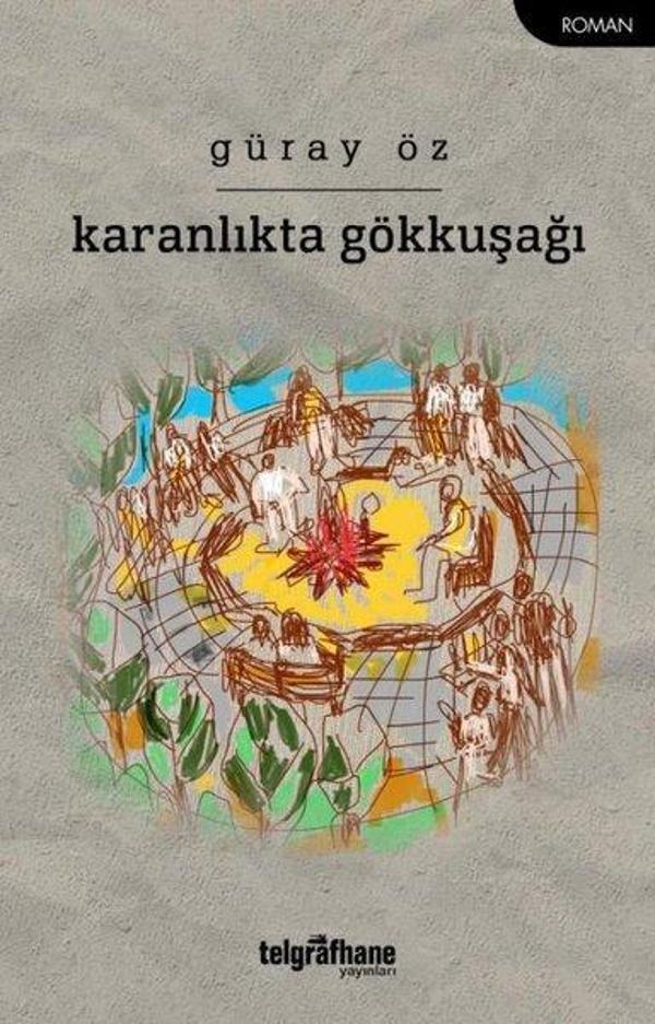 Karanlıkta Gökkuşağı - Telgrafhane Yayınları - Image 1