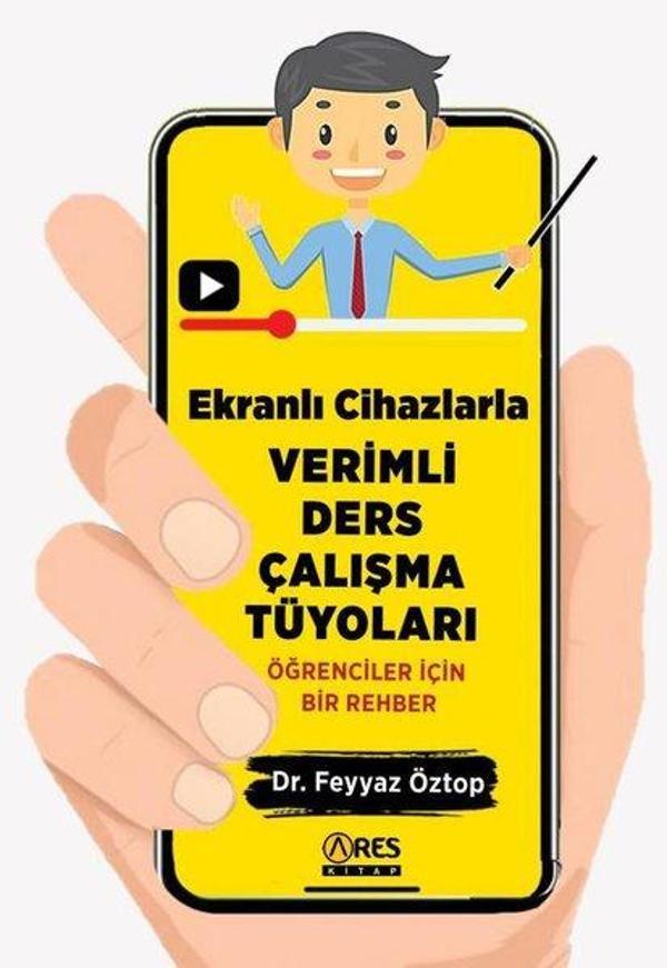 Ekranlı Cihazlarla Verimli Ders Çalışma Tüyoları - Öğrenciler İçin Bir Rehber - Ares Kitap - Image 1