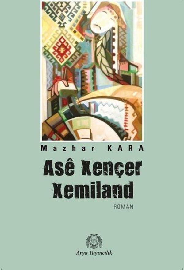 Ase Xençer Xemiland - Arya Yayıncılık - Image 1