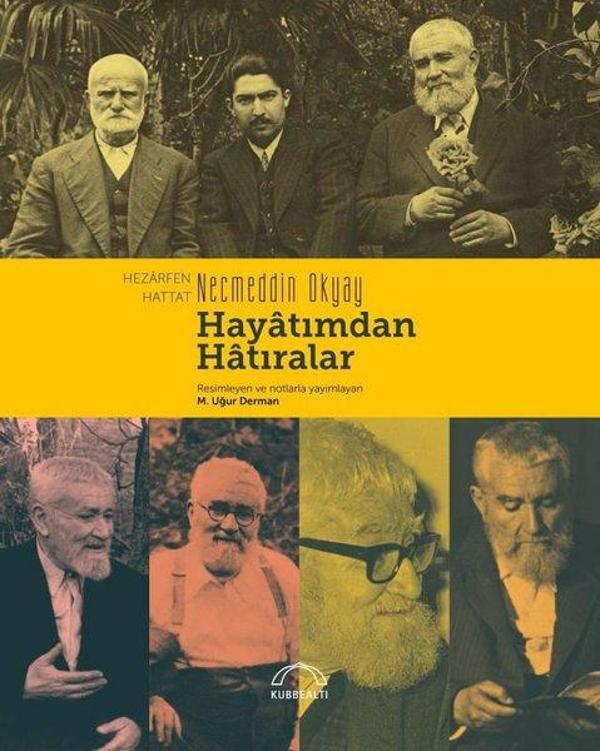 Hayatımdan Hatıralar - Kubbealtı Neşriyatı - Image 1